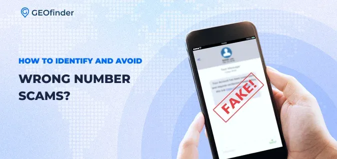 How to identify wrong number scams and how to protect yourself from them
