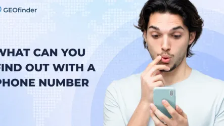 What Can You Find Out with a Phone Number? GEOfinder guide