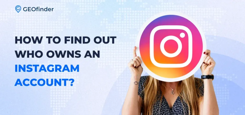 How to Find Out Who Owns an Instagram Account How to Find Out Who Owns an Instagram Account