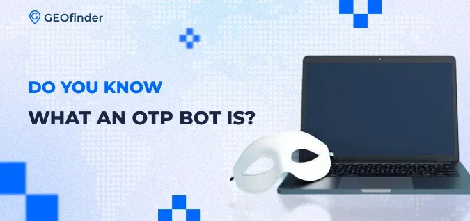 find out the OTP bot meaning