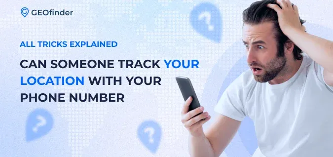 Can someone track my phone, when it is acceptable, and how to prevent it: an expert view from GEOfinder Can someone track my phone, when it is acceptable, and how to prevent it: an expert view from GEOfinder